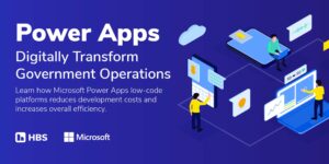 Power Apps Digitally Transform Government Operations Webinar