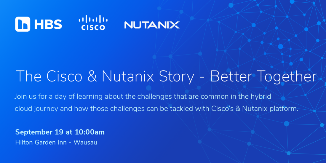 The Cisco & Nutanix Story – Better Together