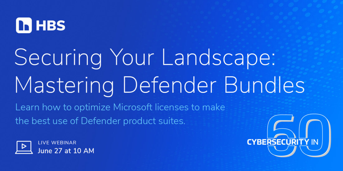 Cybersecurity in 60: Securing Your Landscape – Mastering Defender Bundles