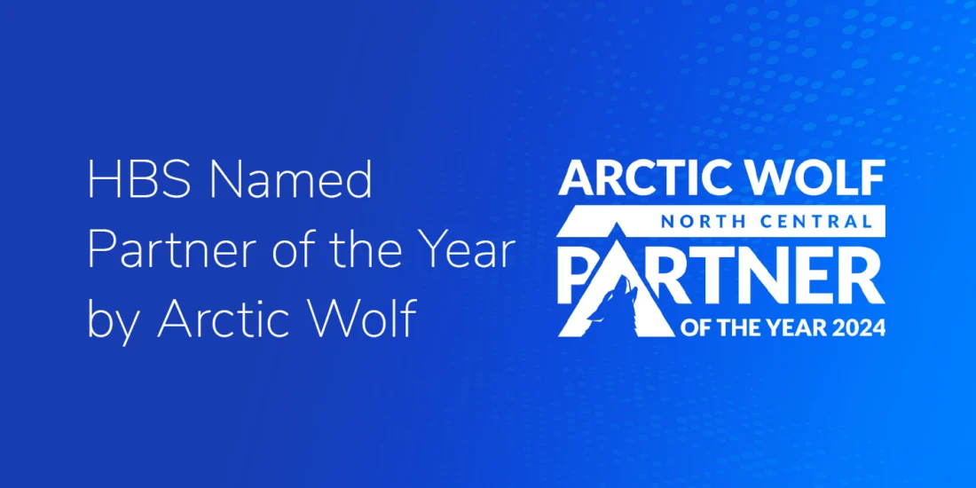 HBS Named 2024 North Central Partner of the Year by Arctic Wolf