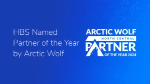 HBS Named 2024 North Central Partner of the Year by Arctic Wolf