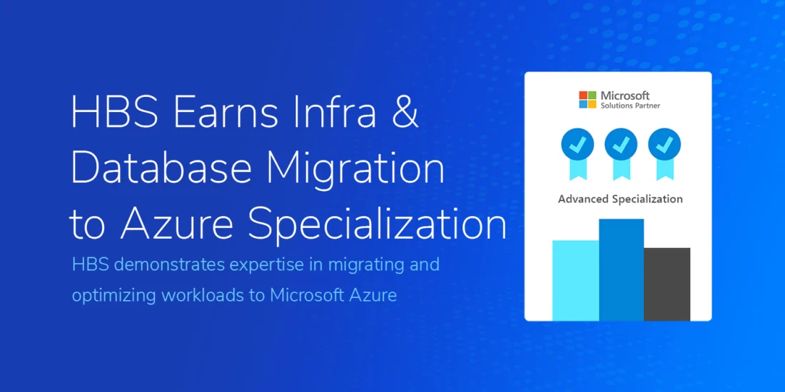 HBS Earns Infra and Database Migration to Azure Specialization from Microsoft