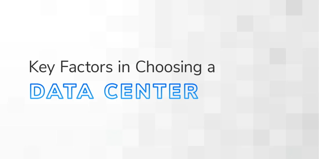 How to Choose a Data Center