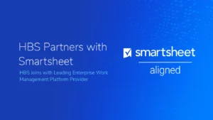 HBS Joins the Smartsheet Aligned Partner Program