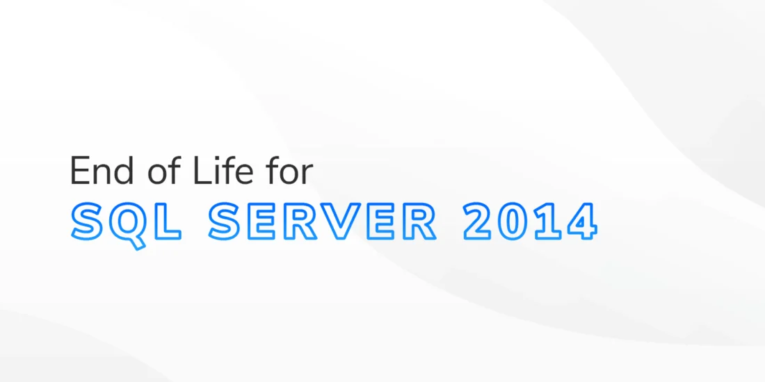 SQL Server 2014 End of Life