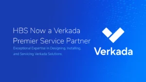 HBS Achieves Verkada Premier Services Partner Designation