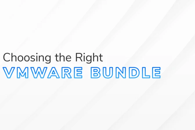 The text “Choosing the Right VMware Bundle” on a white and grey textured background.