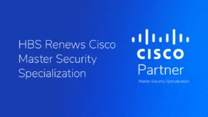 HBS Renews Cisco Master Security Specialization