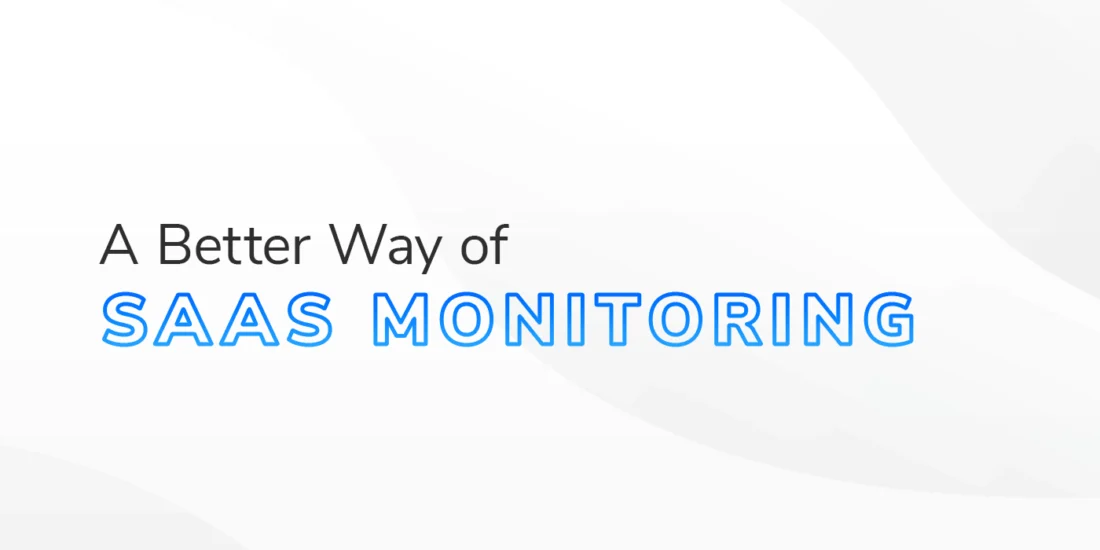 How Managed SaaS Security Solves Your SaaS Monitoring Problem