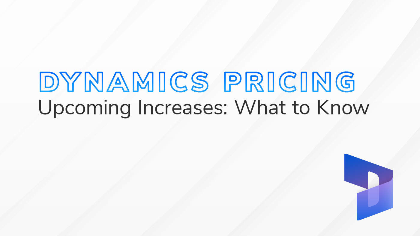 The text "Dynamics Pricing Upcoming Increases: What to Know" on a white and grey textured background. The purple Microsoft Dynamics logo is featured in the bottom right of the image.