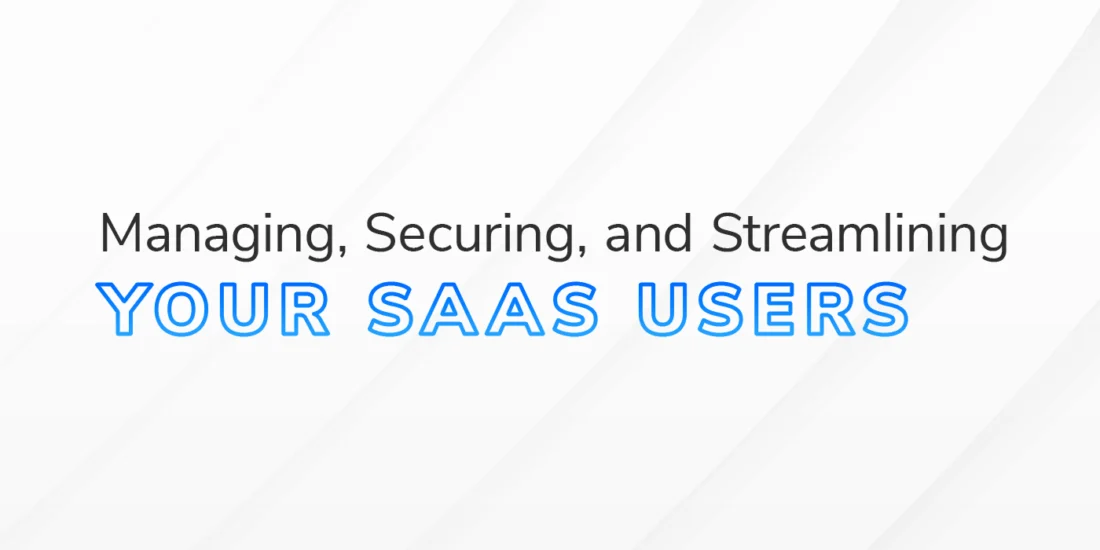 SaaS User Management Best Practices