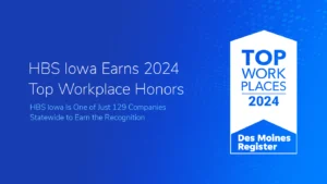 HBS Iowa Named a 2024 Top Workplace by the Des Moines Register