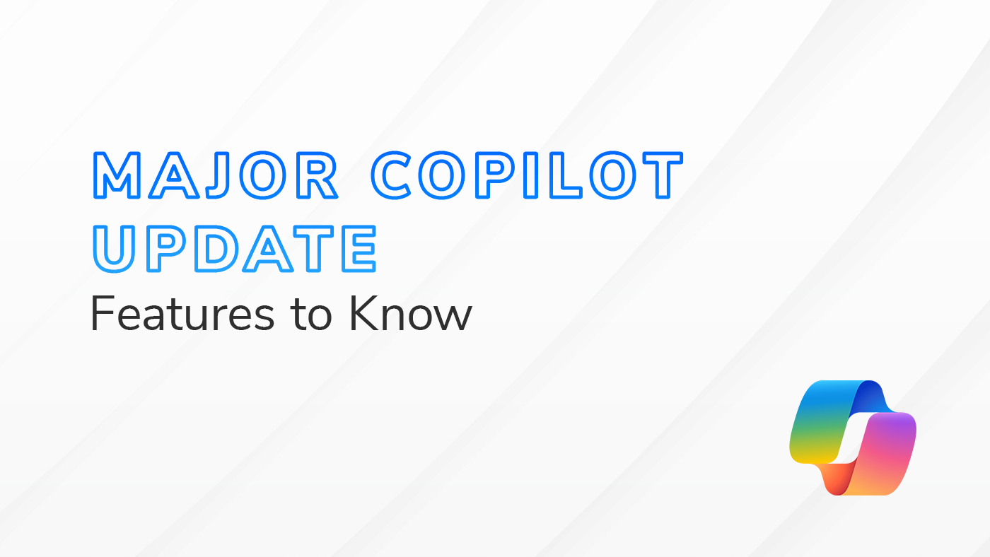 Title card reading "Major Copilot Update: Features to Know" with a colorful Microsoft Copilot logo in the bottom-right corner.