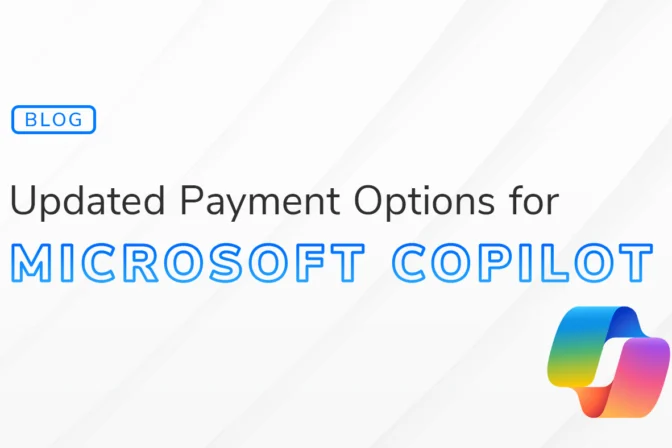 Blog graphic with the headline "Updated Payment Options for Microsoft Copilot" in bold text, featuring a Copilot logo in the bottom right corner, with a clean and modern white and grey design background.