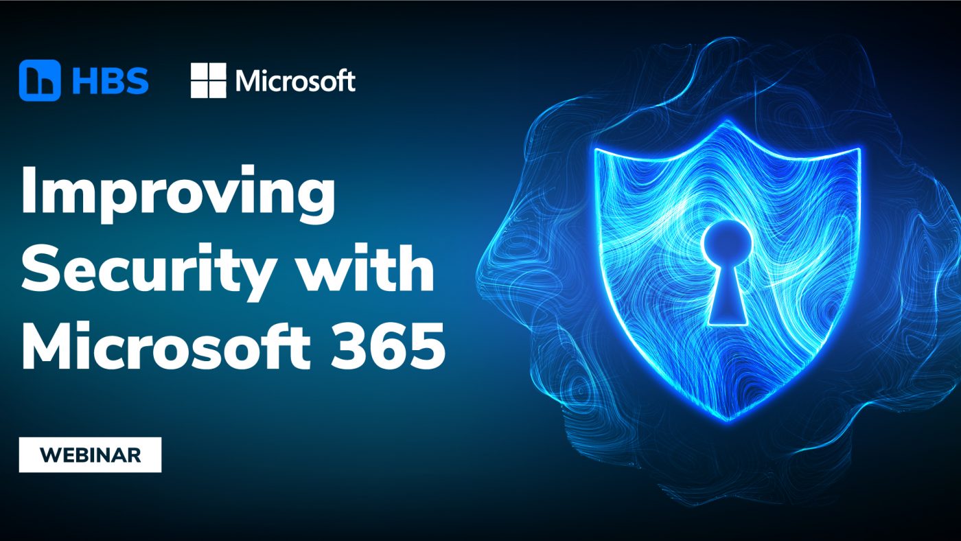 Improving Security with Microsoft 365 Webinar