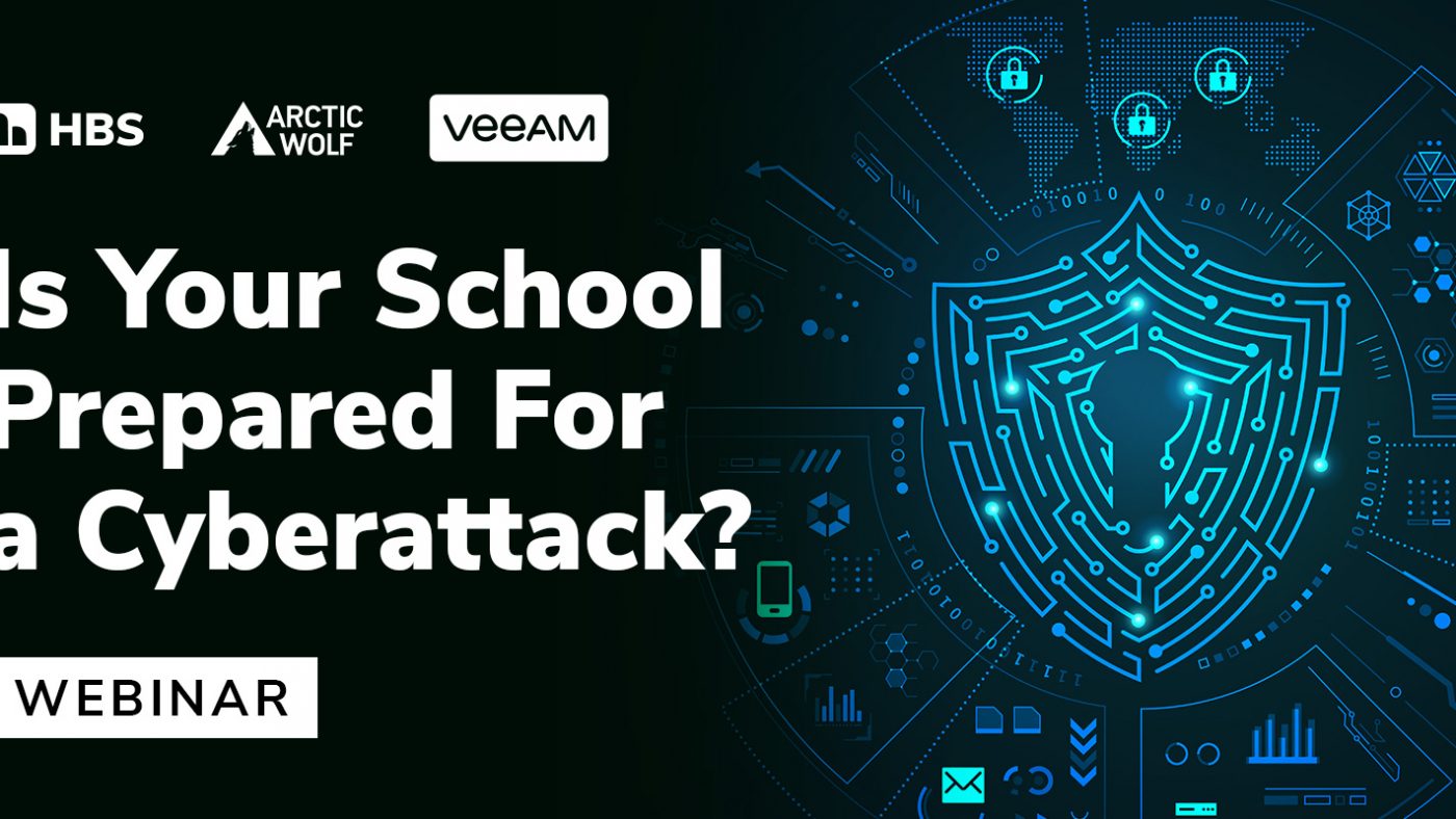 Is Your School Prepared for a Cyberattack Webinar