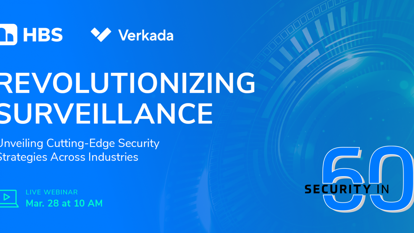 Revolutionizing Surveillance: Unveiling Cutting-Edge Security Strategies Across Industries Webinar Graphic