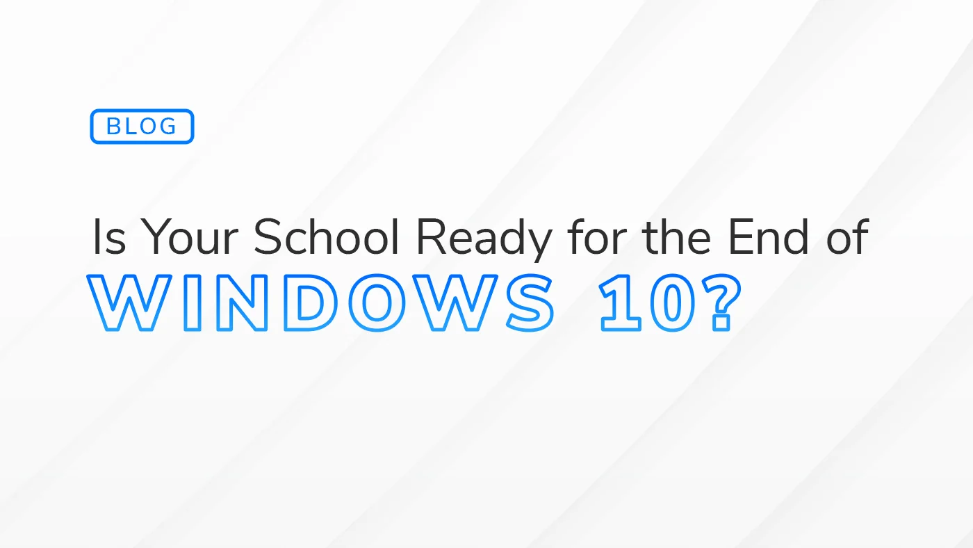 Windows 10 education end of life is your school ready