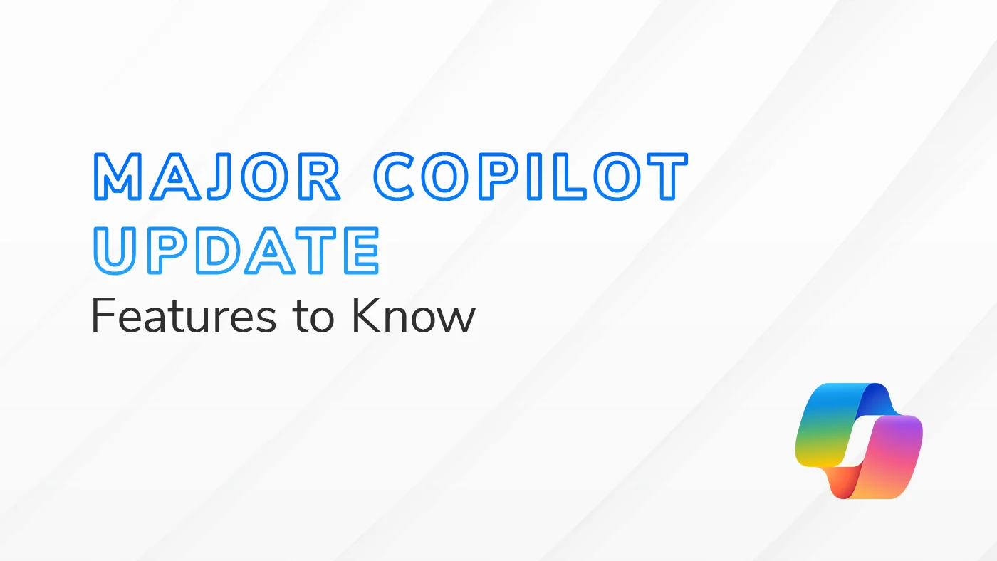 Title card reading "Major Copilot Update: Features to Know" with a colorful Microsoft Copilot logo in the bottom-right corner.